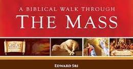 A Biblical Walk Through Mass